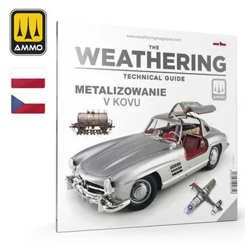 THE WEATHERING TECHNICAL GUIDE 01 - Metalizowanie (Polish, Czech)